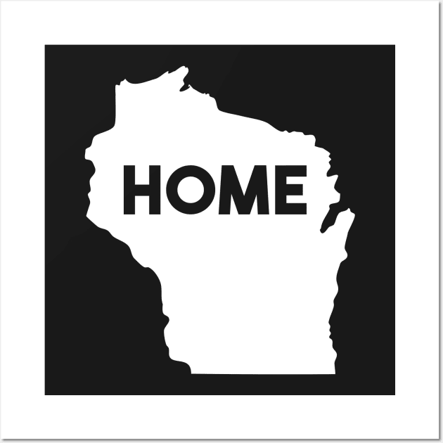 Wisconsin Is My Home Design. Graphic Wisconsin Wall Art by ghsp